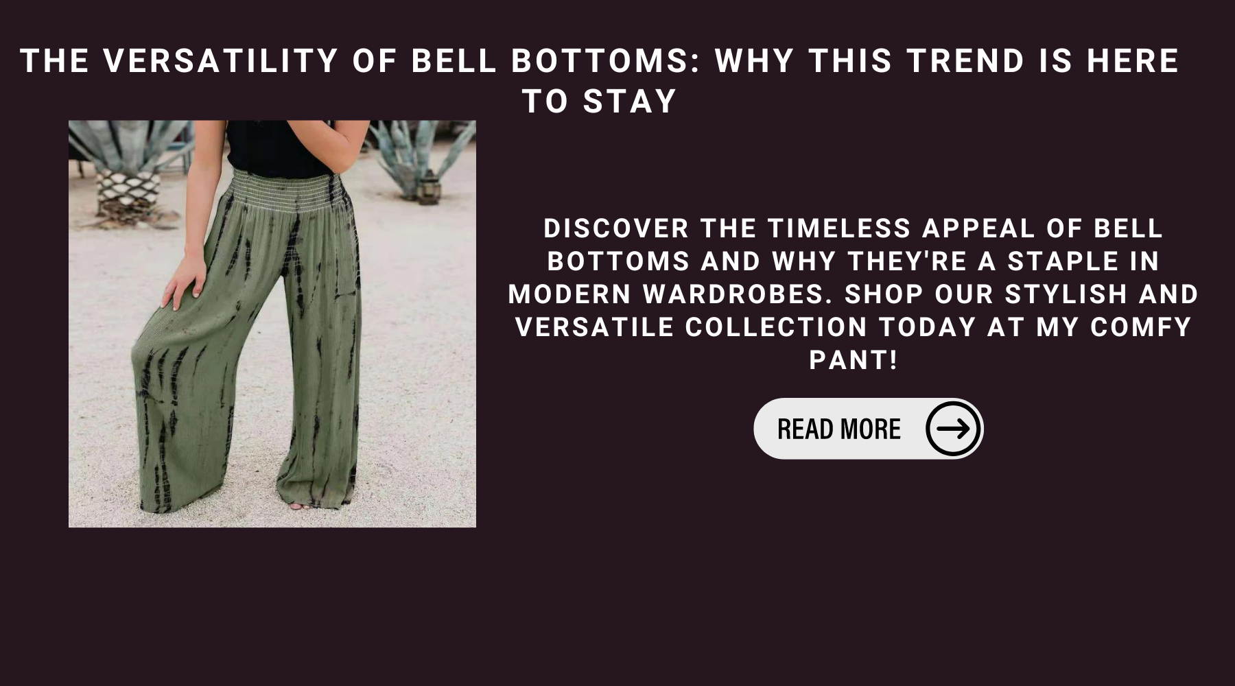 The Versatility Of Bell Bottoms: Why This Trend Is Here To Stay